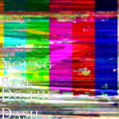 Do the Dash 專輯 keyz/Young Sam