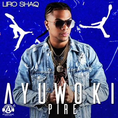 Ayuwoki Pire 專輯 La Manta/Liro Shaq