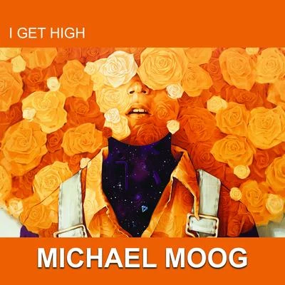 Michael MoogTodd TerryCinnamon BrownAnt LaRock I Get High