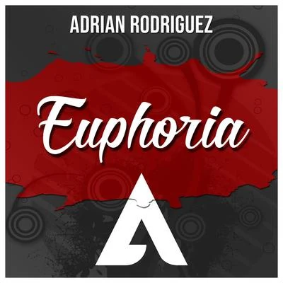 Euphoria 專輯 Adrian Rodriguez