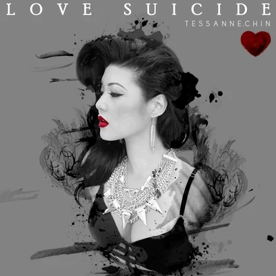 Tessanne Chin Love Suicide - Single