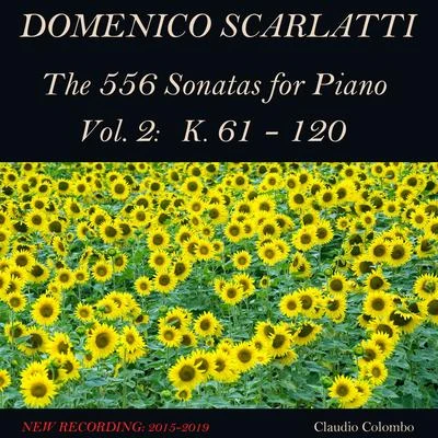 Domenico Scarlatti: The 556 Sonatas for Piano - Vol. 2: K. 61 - 120 專輯 Claudio Colombo/Emmanuel Chabrier