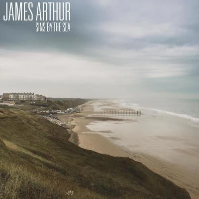 Sins by the Sea 專輯 James Arthur