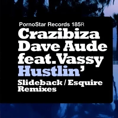 Hustlin’ Remixes 專輯 Dave Audé