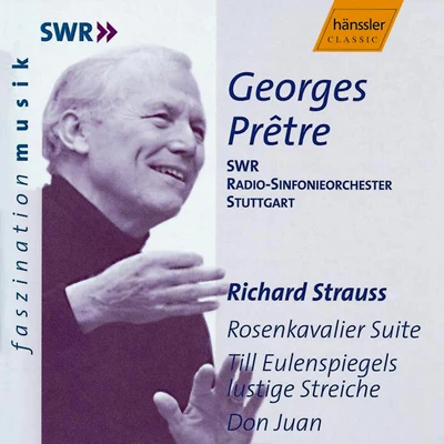 STRAUSS, R.: Rosenkavalier SuiteTill Eulenspiegels lustige StreicheDon Juan 專輯 Georges Pretre