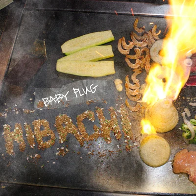 Hibachi 专辑 Baby Plug