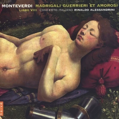 Monteverdi: Madrigali Guerrieri e Amorosi (Libro VIII) 專輯 Boris Begelman/Concerto Italiano/Rinaldo Alessandrini