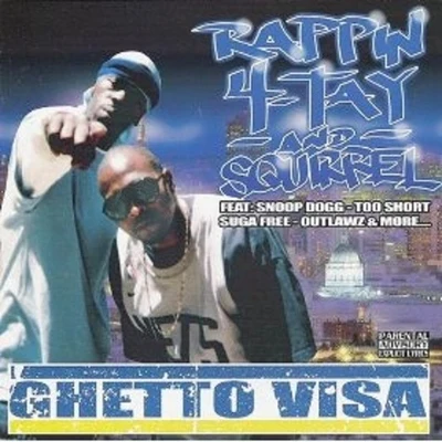 Rappin 4-Tay Ghetto Visa