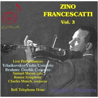 Zino Francescatti, Vol. 3 (Live) 專輯 Premysl Kocí/Rudolf Urbanec/Anonymous/Pevecký sbor Cs. rozhlasu/Dechový orchestr Gramofonových závodů