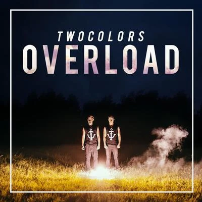 Overload 專輯 twocolors