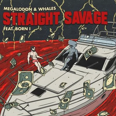 Straight Savage 專輯 Megalodon