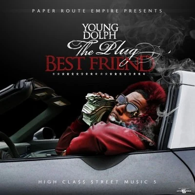 Young Dolph High Class Street Music 5 (The Plug Best Friend)