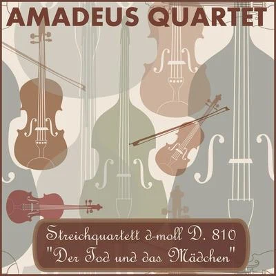 Amadeus Quartet Streichquartett in d-moll, D. 810 Der Tod und das Mädchen