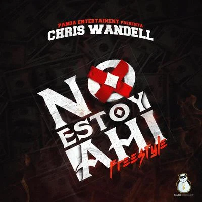 No Estoy Ahi 专辑 Chris Wandell