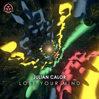 Lose Your Mind 專輯 Julian Calor