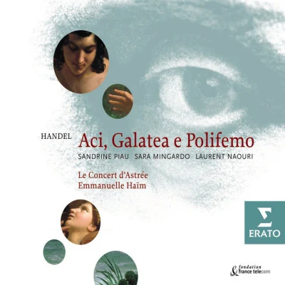 Handel: Aci, Galatea e Polifemo 专辑 Emmanuelle Haïm