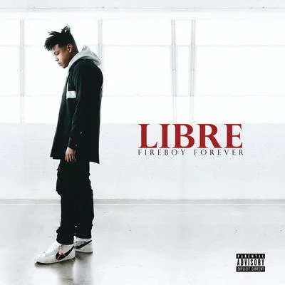 Libre: Fireboy Forever 專輯 Fuego