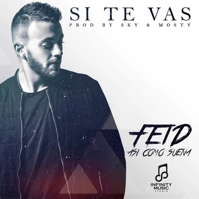 Si Te Vas 專輯 Feid