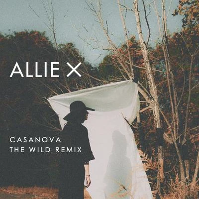 Casanova (The Wild Remix) 專輯 Allie X