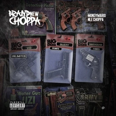 NLE Choppa Brand New Choppa