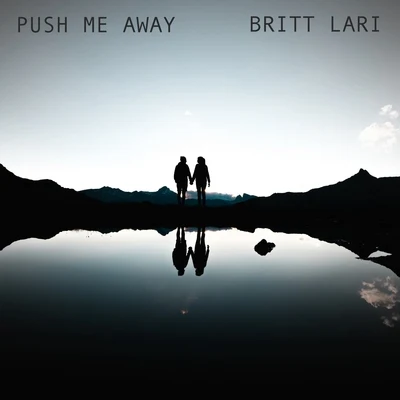 Push Me Away 專輯 CPX/Britt Lari/Yohan Gerber