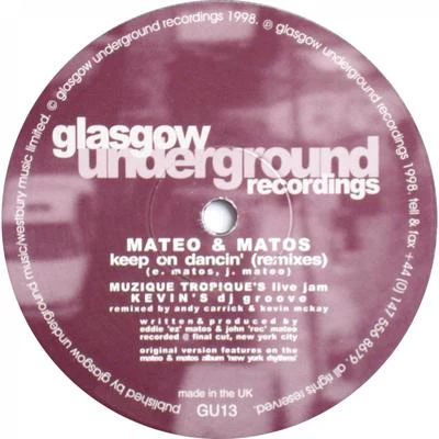 Keep on Dancin (Remixes) 專輯 Mateo & Matos