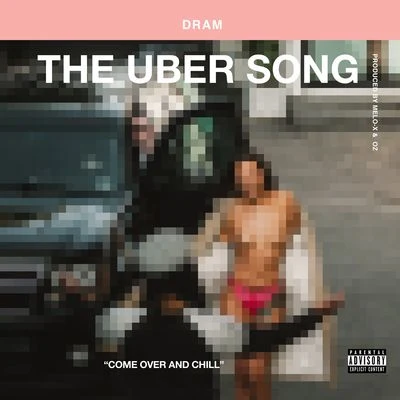 The Uber Song 專輯 D.R.A.M.