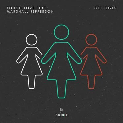 Get Girls 专辑 NOËP/Tough Love