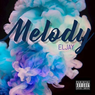 ELJAYWAVES Melody