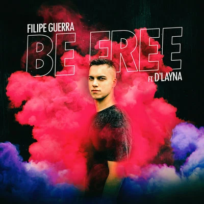 Be Free 專輯 Filipe Guerra/Dalto Max/Duda