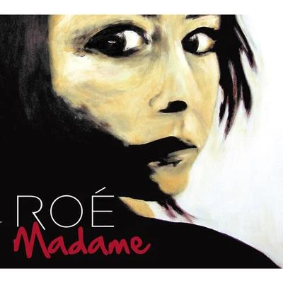 Madame 專輯 Roe