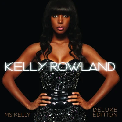 Ms. Kelly: Deluxe Edition 專輯 Kelly Rowland