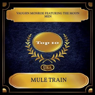 Mule Train (Billboard Hot 100 - No. 10) 專輯 Vaughn Monroe