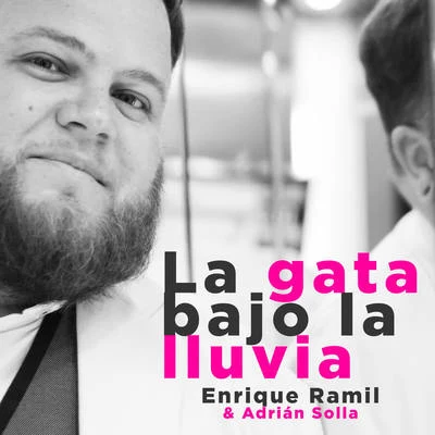 La Gata Bajo la Lluvia 專輯 Enrique Ramil