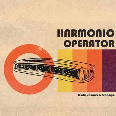 Harmonic Operator 專輯 Telés/ChampZ/Olivia Dawn/Make U Sweat