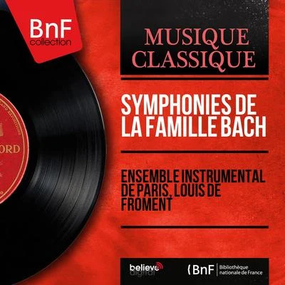 Symphonies de la famille Bach (Mono Version) 專輯 Ensemble instrumental de Paris