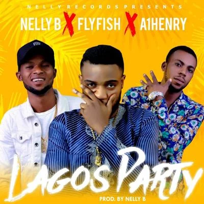 Lagos Party 專輯 Tip/KMello/Nelly B