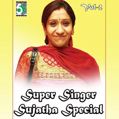 Super Singer Sujatha Special, Vol.2 专辑 Swarnalatha/Sujatha/Mano/K. S. Chithra/S. A. Rajkumar