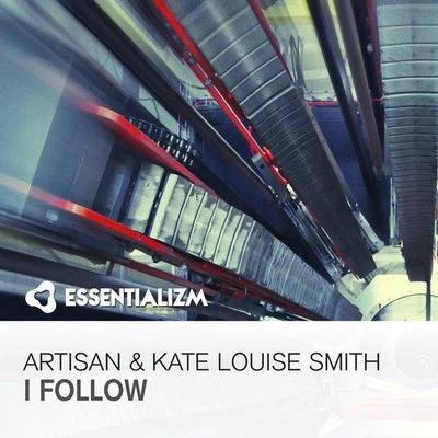 I Follow (Original Mix) 专辑 Artisan