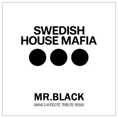 Miami 2 Antidote (MR.BLACK Tribute Remix) 專輯 Mr. Black/Infected Mushroom/Skazi