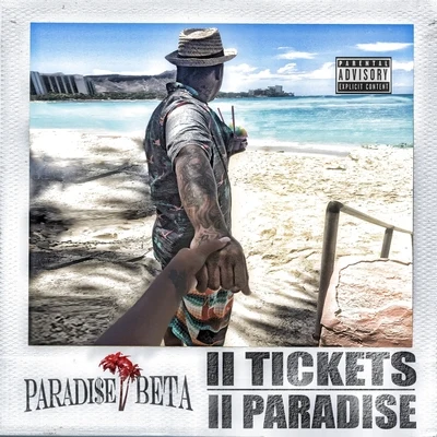 II Tickets II Paradise (Paradi$e Beta) 专辑 Beta Bossalini