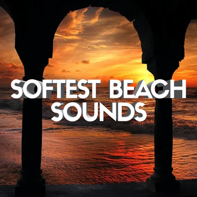 Softest Beach Sounds (Sleeping, Yoga, Meditation, Study) 專輯 Nature & Sounds Backgrounds