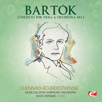 Igor Oistrakh Bartók: Concerto for Violin & Orchestra No. 2 (Digitally Remastered)