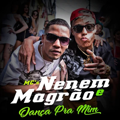 Dança Pra Mim 專輯 DJ KR3/Mc India/MC Neném/Mc Magrão/Mc Tinhovi