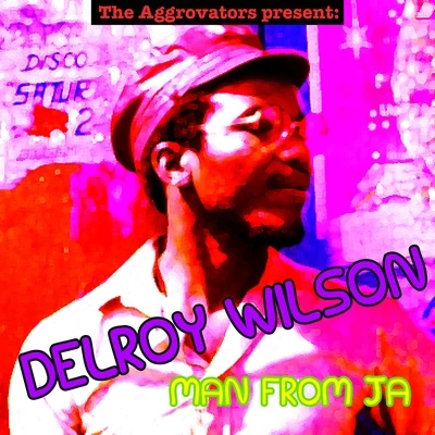 Man from JA 專輯 Delroy Wilson