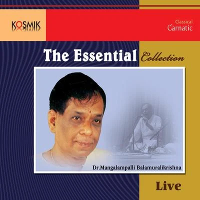 The Essential Collection 专辑 Dr. M. Balamuralikrishna