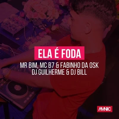 Ela É Foda 专辑 MC Paulinho da VG/Mc MR Bim/Mc Gw/DJ Guilherme