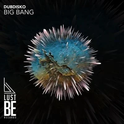 Big Bang 专辑 Dubdisko