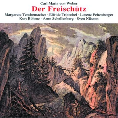 Der Freischütz 專輯 Chor und Orchester der Staatsoper Dresden/Karl Elmendorff