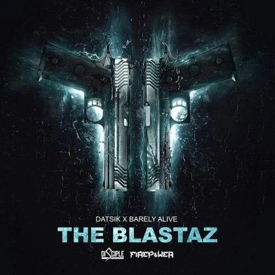 Datsik The Blastaz